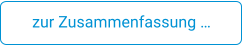 zur Zusammenfassung …