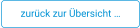 zurück zur Übersicht …